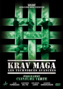 Krav Maga : Les techniques avancées Programme ceinture verte