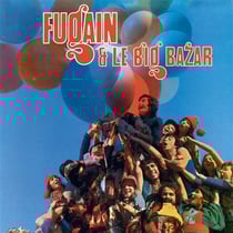 Fugain & Le big bazar - édition colorée