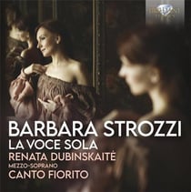 Barbara Strozzi : La Voce Sola