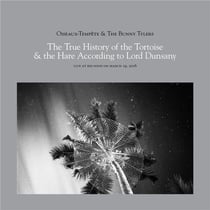 The true history of the tortoise & the hare according to lord Dunsany