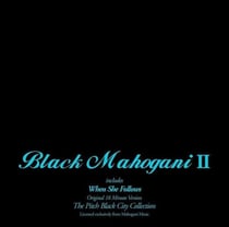 Black Mahogani II - édition limitée