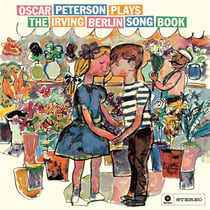 Oscar Peterson plays the Irving Berlin song book