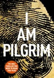 I Am Pilgrim : The bestselling Richard & Judy Book Club pick