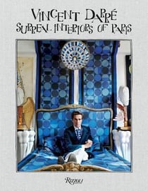 Vincent darre : surreal interiors of paris