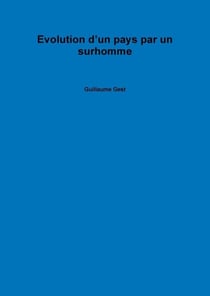 Evolution d'un pays par un surhomme
