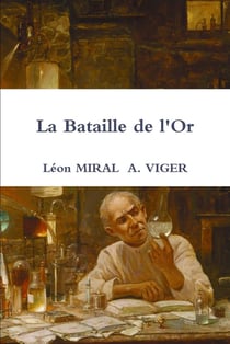 La bataille de l'or