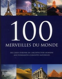 100 Merveilles Du Monde