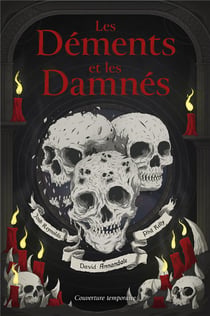 Les Déments et les Damnés