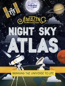 The amazing night sky atlas (1re édition)