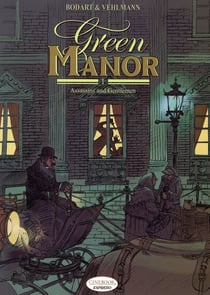 Green Manor - tome 1 Assassins and gentlemen