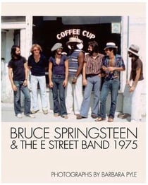 Barbara pyle bruce springsteen and the e street band 1975