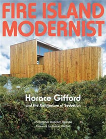 Fire island modernist - horace gifford and the architecture of seduction