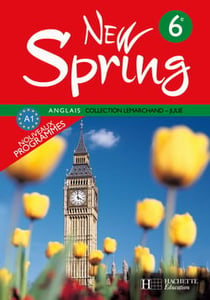 New spring - anglais lv1 - 6ème - livre de l'élève (édition 2006)