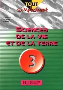 Tout simplement sciences de la vie et de la terre 3e