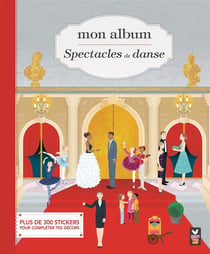 Mon album de... spectacles de danse
