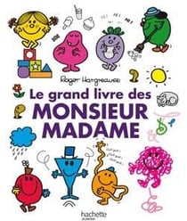 Le grand livre des monsieur madame