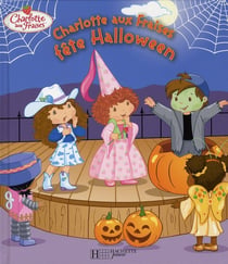 Charlotte aux fraises fête halloween