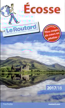 Guide du Routard : Ecosse (édition 2017/2018)