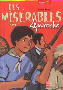 Les misérables t.3 - Gavroche