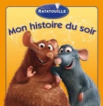 Ratatouille, mon histoire du soir