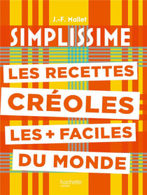 Simplissime : les recettes créoles les + faciles du monde