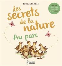 Les secrets de la nature : au parc