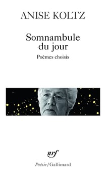 Somnambule du jour - poèmes choisis