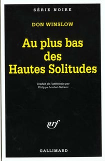 Au plus bas des hautes solitudes