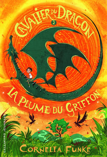 Cavalier du dragon Tome 2 : la plume du griffon