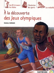 A la decouverte des jeux olympiques - nouvelle edition