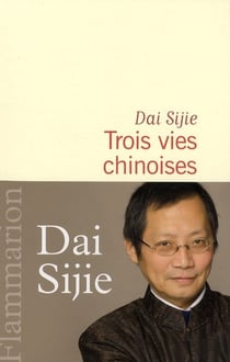 Trois vies chinoises