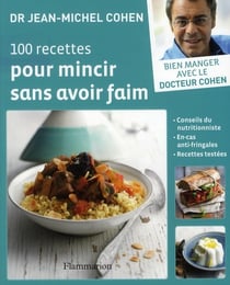 100 recettes pour mincir sans avoir faim
