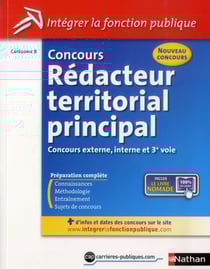 Concours rédacteur territorial principal - catégorie b - intégrer la fonction publique (édition 2013)