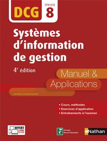 Système d'information de gestion - épreuve 8 DCG - manuel et applications (édition 2016)