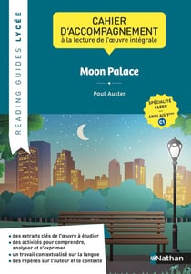 Reading Guide : Moon Palace de Paul Auster - C1