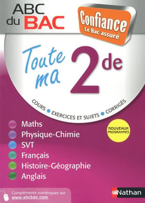 ABC du bac confiance : toute ma 2nde (édition 2011)