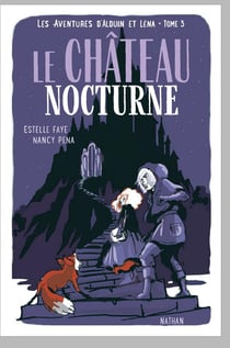 Les aventures d'Alduin et Léna Tome 3 : le château nocturne