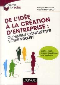De l'idée à la création d'entreprise : comment concrétiser votre projet