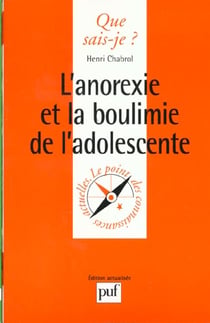 L'anorexie et la boulimie de l'adolescente