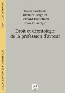 Droit et déontologie de la profession d'avocat