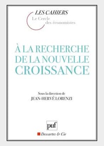 À la recherche de la nouvelle croissance