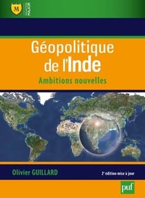 Géopolitique de l'Inde - le rêve de l'unité brisée (2e édition)