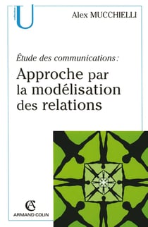 Étude des communications: approche par la modélisation des relations