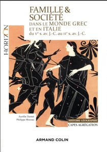 Famille et société dans le monde grec et en Italie du Ve siècle av. J.-C. au IIe siècle av. J.-C.