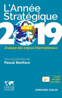 L'année stratégique - analyse des enjeux internationaux (édition 2019)