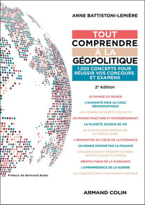 Tout comprendre à la géopolitique - 2e éd.