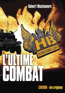 Henderson's boys Tome 7 - l'ultime combat