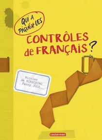 Qui a piqué les contrôles de Francais (édition 2017)