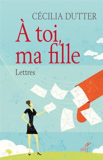À toi, ma fille
