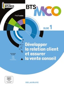 Bloc 1 - Développer la relation client et la vente conseil BTS MCO 1 et 2 (2024) - Pochette élève